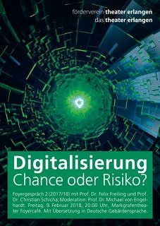 Zum Artikel "Theater Erlangen: Foyergespräch »Digitalisierung – Chance oder Risiko?«"