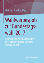 Zum Artikel "Neue Publikation »Wahlwerbespots zur Bundestagswahl 2017«"