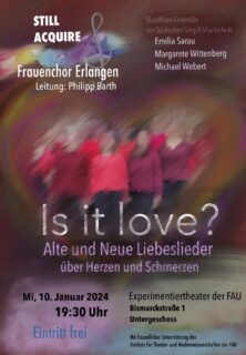 Zum Artikel "Experimentiertheater: Gastspiel »Is it love?« mit dem Erlanger Frauenchor »still acquire« am 10. Januar, 19:30 Uhr"
