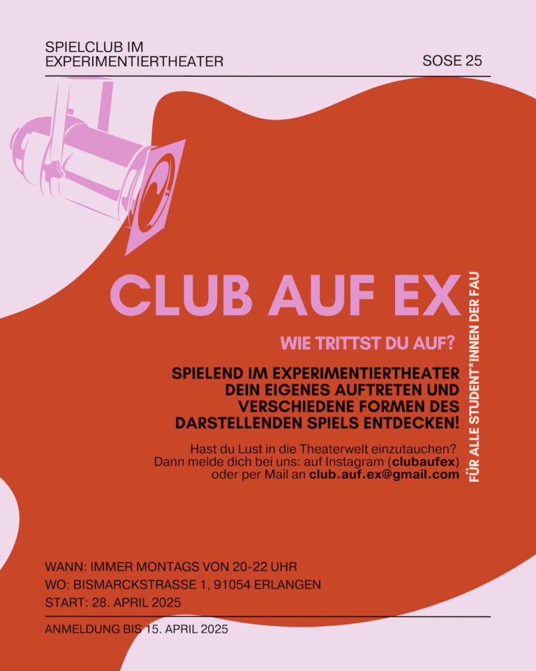 Experimentiertheater: Studentische Initiative »CLUB AUF EX«